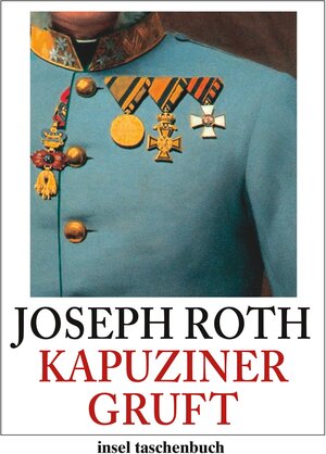 Buchcover Die Kapuzinergruft | Joseph Roth | EAN 9783458351771 | ISBN 3-458-35177-9 | ISBN 978-3-458-35177-1