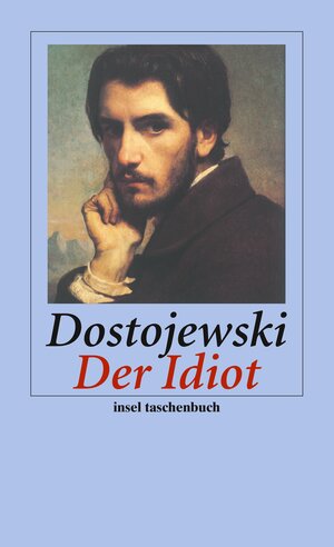 Buchcover Der Idiot | Fjodor Michailowitsch Dostojewski | EAN 9783458352037 | ISBN 3-458-35203-1 | ISBN 978-3-458-35203-7