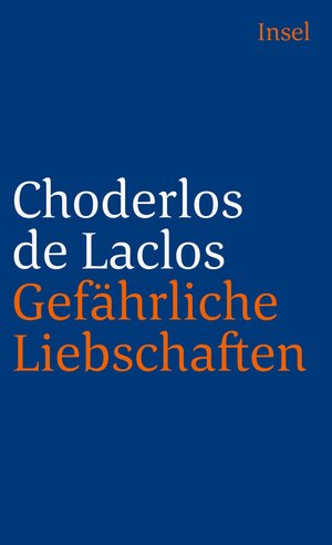 Buchcover Gefährliche Liebschaften | Choderlos de Laclos | EAN 9783458352334 | ISBN 3-458-35233-3 | ISBN 978-3-458-35233-4