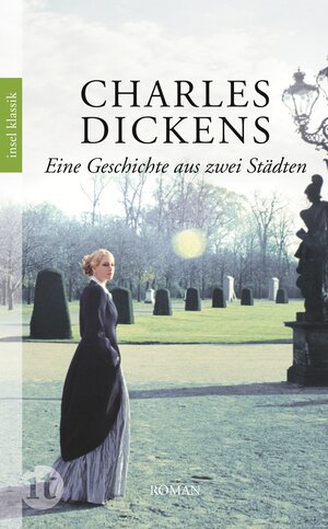 Buchcover Eine Geschichte aus zwei Städten | Charles Dickens | EAN 9783458357797 | ISBN 3-458-35779-3 | ISBN 978-3-458-35779-7