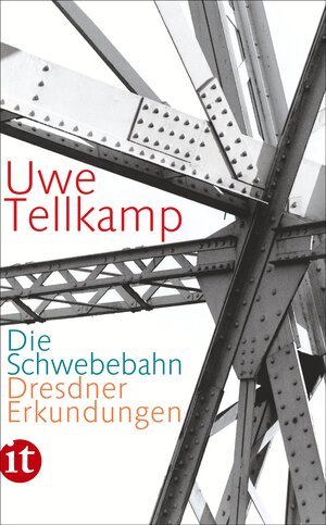 Buchcover Die Schwebebahn | Uwe Tellkamp | EAN 9783458358343 | ISBN 3-458-35834-X | ISBN 978-3-458-35834-3