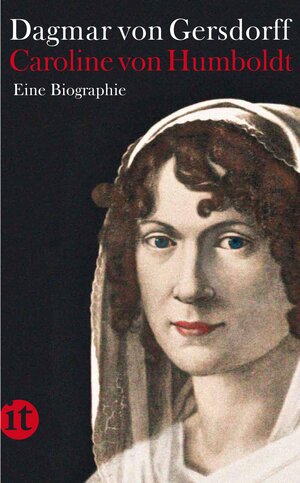 Buchcover Caroline von Humboldt | Dagmar von Gersdorff | EAN 9783458358589 | ISBN 3-458-35858-7 | ISBN 978-3-458-35858-9