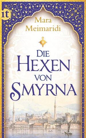 Buchcover Die Hexen von Smyrna | Mara Meimaridi | EAN 9783458359272 | ISBN 3-458-35927-3 | ISBN 978-3-458-35927-2