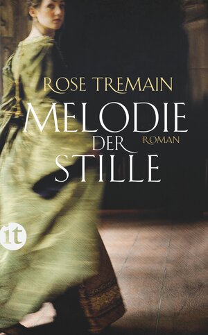 Buchcover Melodie der Stille | Rose Tremain | EAN 9783458359425 | ISBN 3-458-35942-7 | ISBN 978-3-458-35942-5