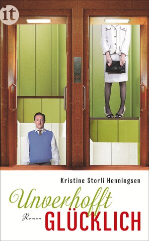 Buchcover Unverhofft glücklich | Kristine Storli Henningsen | EAN 9783458359982 | ISBN 3-458-35998-2 | ISBN 978-3-458-35998-2