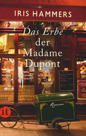 Buchcover Das Erbe der Madame Dupont | Iris Hammers | EAN 9783458360537 | ISBN 3-458-36053-0 | ISBN 978-3-458-36053-7