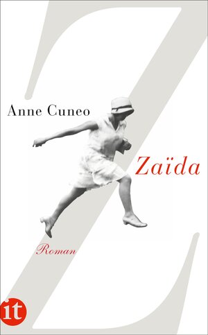 Buchcover Zaïda | Anne Cuneo | EAN 9783458360599 | ISBN 3-458-36059-X | ISBN 978-3-458-36059-9
