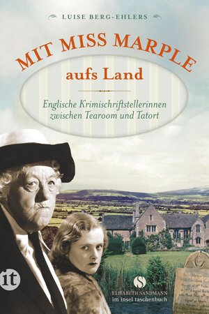 Buchcover Mit Miss Marple aufs Land | Luise Berg-Ehlers | EAN 9783458360674 | ISBN 3-458-36067-0 | ISBN 978-3-458-36067-4