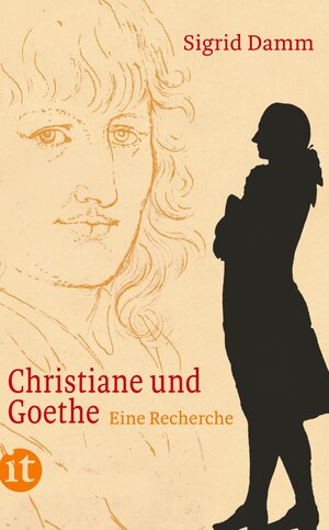 Buchcover Christiane und Goethe | Sigrid Damm | EAN 9783458360803 | ISBN 3-458-36080-8 | ISBN 978-3-458-36080-3