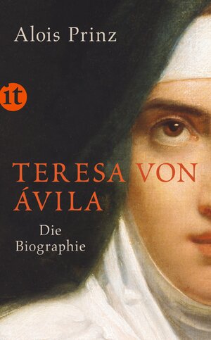 Buchcover Teresa von Ávila | Alois Prinz | EAN 9783458361220 | ISBN 3-458-36122-7 | ISBN 978-3-458-36122-0