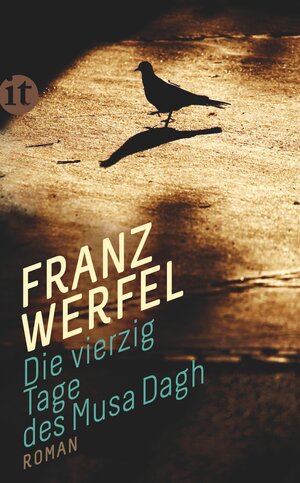 Buchcover Die vierzig Tage des Musa Dagh | Franz Werfel | EAN 9783458361275 | ISBN 3-458-36127-8 | ISBN 978-3-458-36127-5