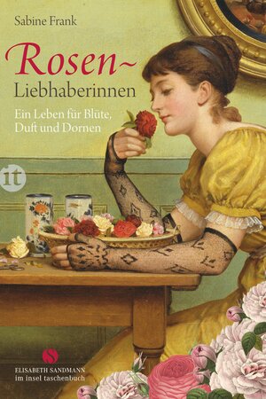 Buchcover Rosenliebhaberinnen | Sabine Frank | EAN 9783458361374 | ISBN 3-458-36137-5 | ISBN 978-3-458-36137-4