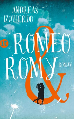 Buchcover Romeo und Romy | Andreas Izquierdo | EAN 9783458361411 | ISBN 3-458-36141-3 | ISBN 978-3-458-36141-1