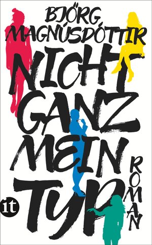 Buchcover Nicht ganz mein Typ | Björg Magnúsdóttir | EAN 9783458361466 | ISBN 3-458-36146-4 | ISBN 978-3-458-36146-6