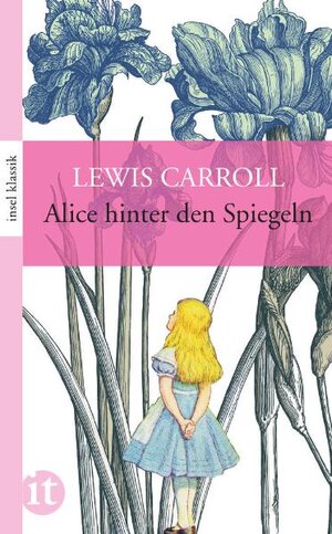 Buchcover Alice hinter den Spiegeln | Lewis Carroll | EAN 9783458362036 | ISBN 3-458-36203-7 | ISBN 978-3-458-36203-6