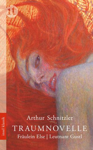 Buchcover Traumnovelle. Fräulein Else. Leutnant Gustl | Arthur Schnitzler | EAN 9783458362210 | ISBN 3-458-36221-5 | ISBN 978-3-458-36221-0