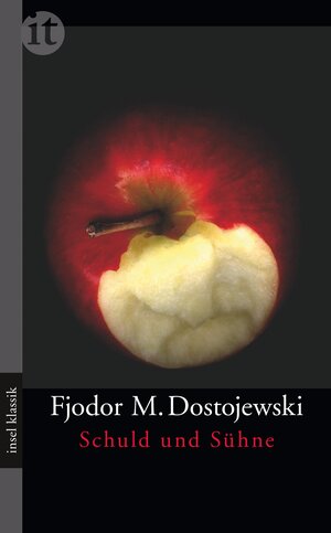 Buchcover Schuld und Sühne | Fjodor Michailowitsch Dostojewski | EAN 9783458362302 | ISBN 3-458-36230-4 | ISBN 978-3-458-36230-2