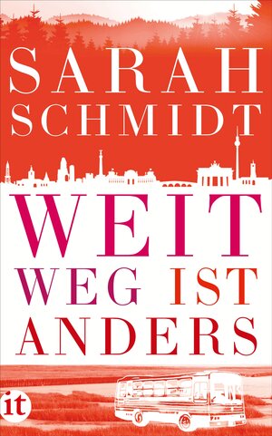 Buchcover Weit weg ist anders | Sarah Schmidt | EAN 9783458362562 | ISBN 3-458-36256-8 | ISBN 978-3-458-36256-2