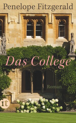 Buchcover Das College | Penelope Fitzgerald | EAN 9783458362852 | ISBN 3-458-36285-1 | ISBN 978-3-458-36285-2