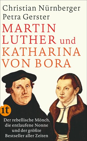 Buchcover Martin Luther und Katharina von Bora | Petra Gerster | EAN 9783458363064 | ISBN 3-458-36306-8 | ISBN 978-3-458-36306-4