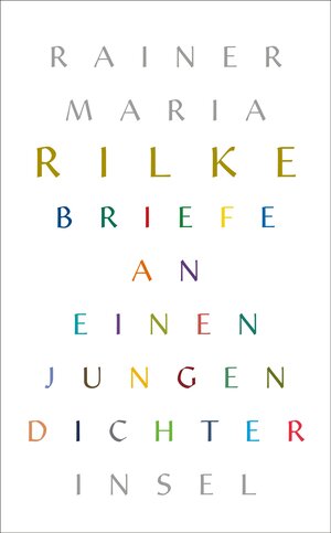Buchcover Briefe an einen jungen Dichter | Rainer Maria Rilke | EAN 9783458363828 | ISBN 3-458-36382-3 | ISBN 978-3-458-36382-8