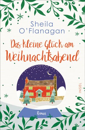 Buchcover Das kleine Glück am Weihnachtsabend | Sheila O’Flanagan | EAN 9783458364443 | ISBN 3-458-36444-7 | ISBN 978-3-458-36444-3
