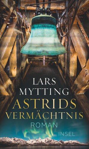 Buchcover Astrids Vermächtnis | Lars Mytting | EAN 9783458644200 | ISBN 3-458-64420-2 | ISBN 978-3-458-64420-0