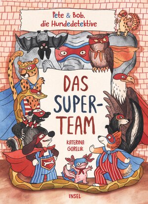 Buchcover Das Superteam | Katerina Gorelik | EAN 9783458644613 | ISBN 3-458-64461-X | ISBN 978-3-458-64461-3