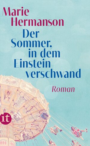 Buchcover Der Sommer, in dem Einstein verschwand | Marie Hermanson | EAN 9783458681298 | ISBN 3-458-68129-9 | ISBN 978-3-458-68129-8