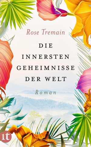Buchcover Die innersten Geheimnisse der Welt | Rose Tremain | EAN 9783458681908 | ISBN 3-458-68190-6 | ISBN 978-3-458-68190-8