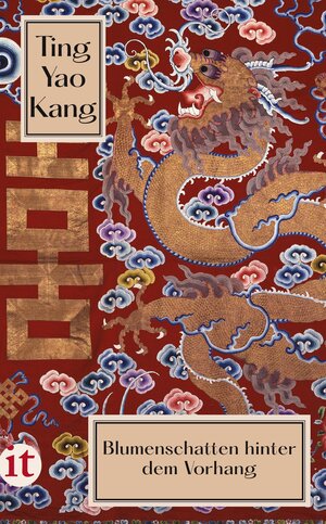 Buchcover Blumenschatten hinter dem Vorhang | Ting Yao Kang | EAN 9783458681946 | ISBN 3-458-68194-9 | ISBN 978-3-458-68194-6