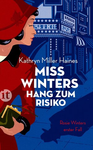 Buchcover Miss Winters Hang zum Risiko | Kathryn Miller Haines | EAN 9783458681960 | ISBN 3-458-68196-5 | ISBN 978-3-458-68196-0