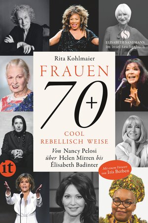 Buchcover Frauen 70+ Cool. Rebellisch. Weise. | Rita Kohlmaier | EAN 9783458682301 | ISBN 3-458-68230-9 | ISBN 978-3-458-68230-1