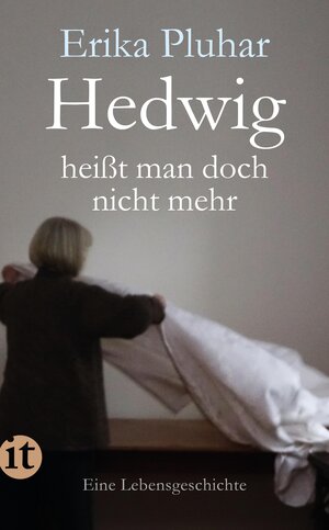 Buchcover Hedwig heißt man doch nicht mehr | Erika Pluhar | EAN 9783458682851 | ISBN 3-458-68285-6 | ISBN 978-3-458-68285-1