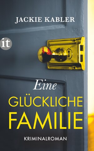 Buchcover Eine glückliche Familie | Jackie Kabler | EAN 9783458682882 | ISBN 3-458-68288-0 | ISBN 978-3-458-68288-2