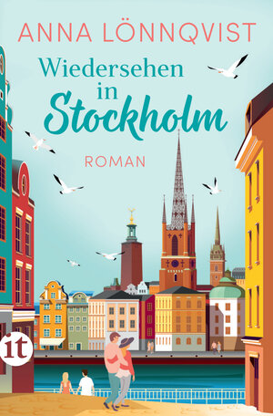 Buchcover Wiedersehen in Stockholm | Anna Lönnqvist | EAN 9783458683162 | ISBN 3-458-68316-X | ISBN 978-3-458-68316-2