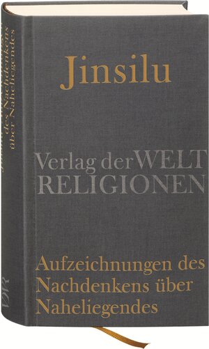 Buchcover Jinsilu – Aufzeichnungen des Nachdenkens über Naheliegendes | EAN 9783458700098 | ISBN 3-458-70009-9 | ISBN 978-3-458-70009-8