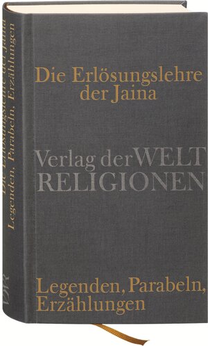 Buchcover Die Erlösungslehre der Jaina  | EAN 9783458700234 | ISBN 3-458-70023-4 | ISBN 978-3-458-70023-4