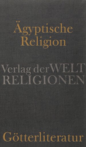 Buchcover Ägyptische Götterliteratur | EAN 9783458700562 | ISBN 3-458-70056-0 | ISBN 978-3-458-70056-2