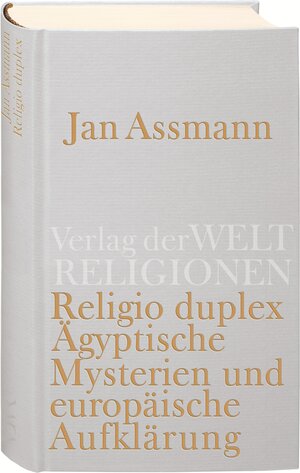 Buchcover Religio duplex | Jan Assmann | EAN 9783458710325 | ISBN 3-458-71032-9 | ISBN 978-3-458-71032-5