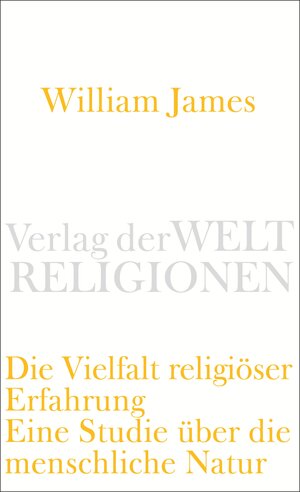 Buchcover Die Vielfalt religiöser Erfahrung | William James | EAN 9783458720218 | ISBN 3-458-72021-9 | ISBN 978-3-458-72021-8