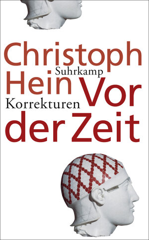 Buchcover Vor der Zeit | Christoph Hein | EAN 9783458730491 | ISBN 3-458-73049-4 | ISBN 978-3-458-73049-1