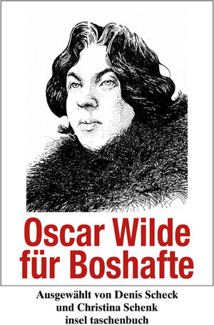Buchcover Oscar Wilde für Boshafte | Oscar Wilde | EAN 9783458732648 | ISBN 3-458-73264-0 | ISBN 978-3-458-73264-8