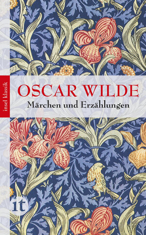 Buchcover Märchen und Erzählungen | Oscar Wilde | EAN 9783458732730 | ISBN 3-458-73273-X | ISBN 978-3-458-73273-0