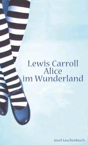 Buchcover Alice im Wunderland | Lewis Carroll | EAN 9783458733409 | ISBN 3-458-73340-X | ISBN 978-3-458-73340-9