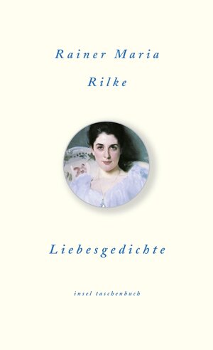 Buchcover Liebesgedichte | Rainer Maria Rilke | EAN 9783458735540 | ISBN 3-458-73554-2 | ISBN 978-3-458-73554-0