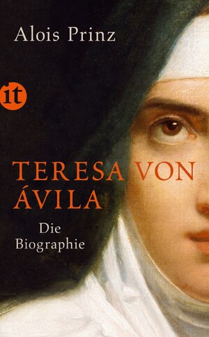 Buchcover Teresa von Ávila | Alois Prinz | EAN 9783458738664 | ISBN 3-458-73866-5 | ISBN 978-3-458-73866-4