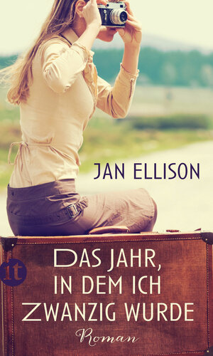 Buchcover Das Jahr, in dem ich zwanzig wurde | Jan Ellison | EAN 9783458740322 | ISBN 3-458-74032-5 | ISBN 978-3-458-74032-2