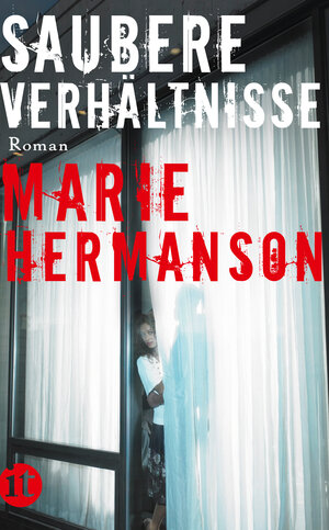 Buchcover Saubere Verhältnisse | Marie Hermanson | EAN 9783458742357 | ISBN 3-458-74235-2 | ISBN 978-3-458-74235-7