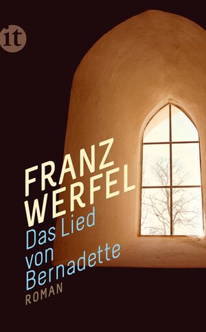 Buchcover Das Lied von Bernadette | Franz Werfel | EAN 9783458743095 | ISBN 3-458-74309-X | ISBN 978-3-458-74309-5